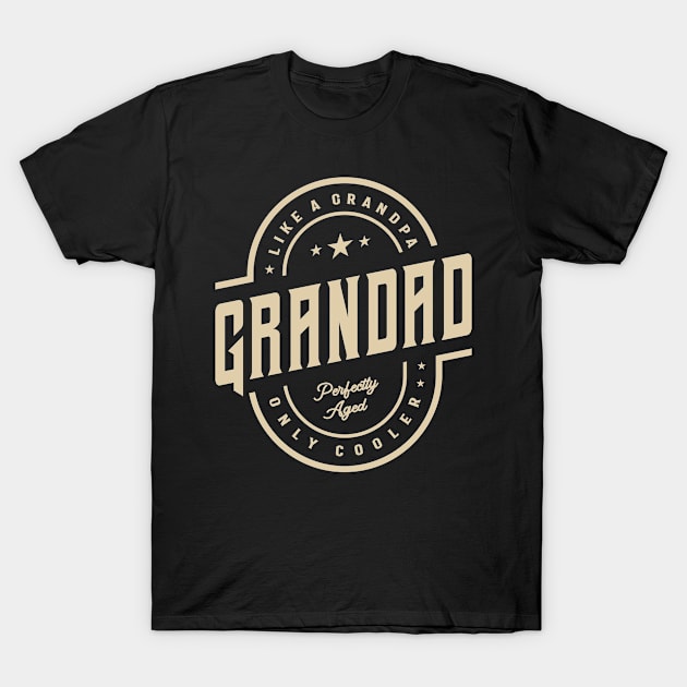 Grandad Like a Grandpa Only Cooler Funny T-Shirt by cidolopez